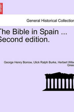 Cover of The Bible in Spain ...Vol. I. Second Edition.