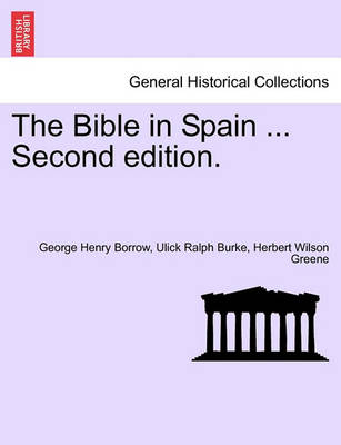 Book cover for The Bible in Spain ...Vol. I. Second Edition.