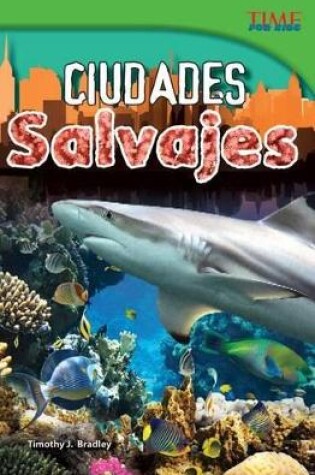 Cover of Ciudades salvajes (Wild Cities) (Spanish Version)