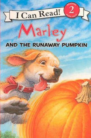 Cover of Marley and the Runaway Pumpkin