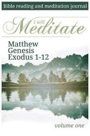 Cover of I Will Meditate -- Volume One