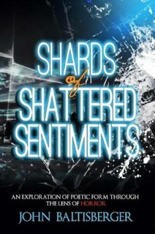 Cover of Shards of Shattered Sentiments