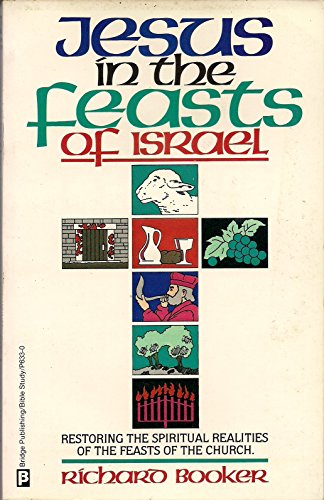 Book cover for Jesus in the Feasts of Israel