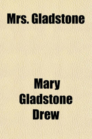 Cover of Mrs. Gladstone