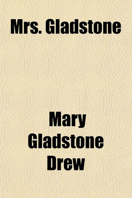 Book cover for Mrs. Gladstone