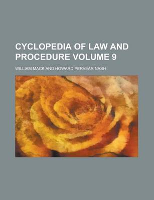 Book cover for Cyclopedia of Law and Procedure Volume 9