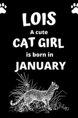 Cover of LOIS a cute cat girl is born in January