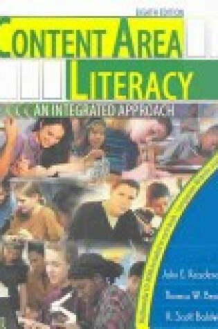 Cover of CONTENT AREA LITERACY: AN INTEGRATED APPROACH