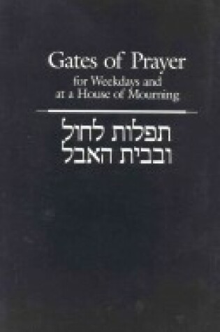 Cover of Gates of Prayer for Weekdays and at a of House Mourning
