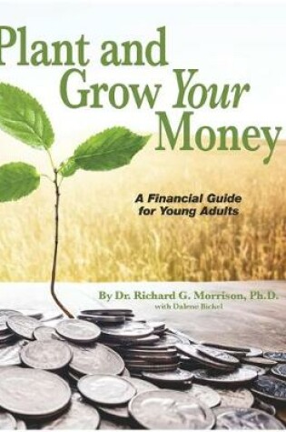 Cover of Plant and Grow Your Money