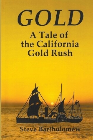 Cover of Gold, a Tale of the California Gold Rush