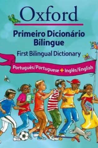 Cover of Oxford Bilingual School Dictionary English & Portuguese - Lusophone