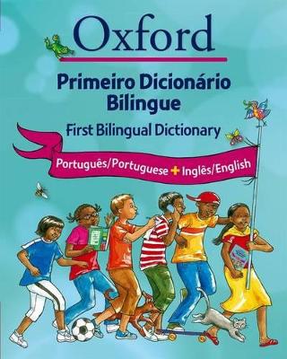Book cover for Oxford Bilingual School Dictionary English & Portuguese - Lusophone
