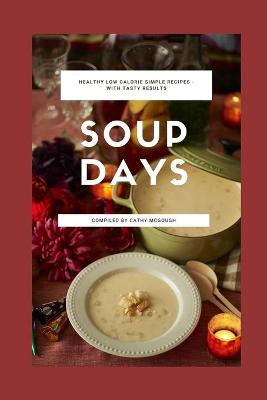 Book cover for Soup Days