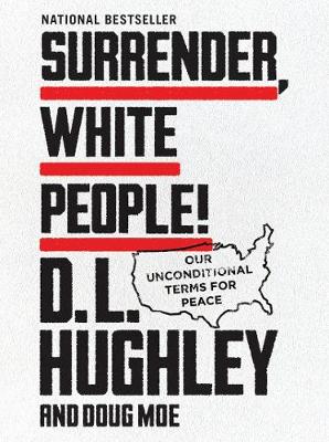 Book cover for Surrender, White People!