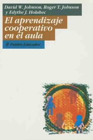 Cover of El Aprendizaje Cooperativo en el Aula