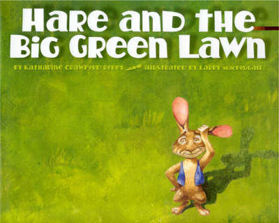 Book cover for Hare and the Big Green Lawn