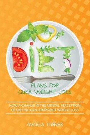 Cover of Diet Plans for Quick Weight Loss