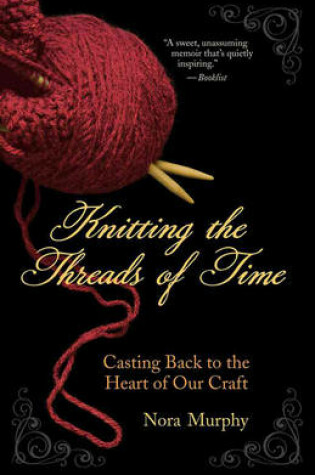 Cover of Knitting the Threads of Time