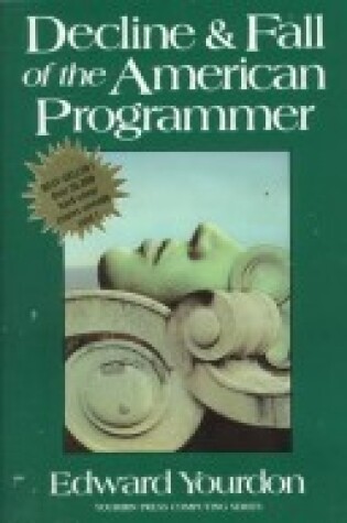 Cover of Decline and Fall of the American Programmer