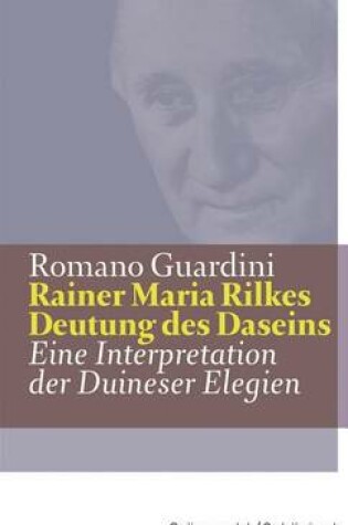 Cover of Rainer Maria Rilkes Deutung Des Daseins