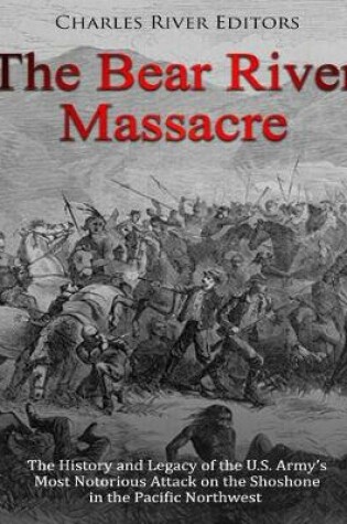 Cover of The Bear River Massacre