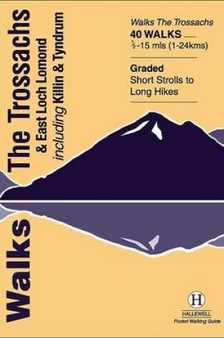 Cover of Walks the Trossachs and East Loch Lomond