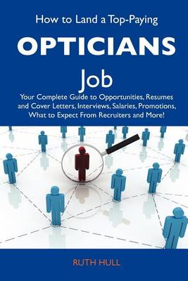 Book cover for How to Land a Top-Paying Opticians Job