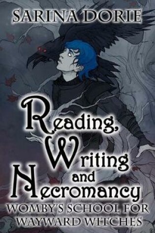 Cover of Reading, Writing and Necromancy