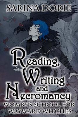 Cover of Reading, Writing and Necromancy