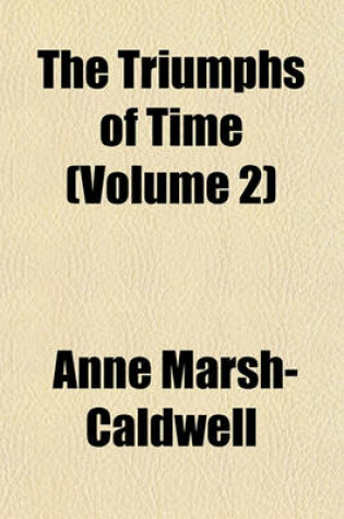 Cover of The Triumphs of Time (Volume 2)