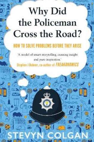 Cover of Why Did the Policeman Cross the Road?