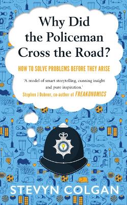 Book cover for Why Did the Policeman Cross the Road?