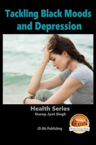 Cover of Tackling Black Moods and Depression