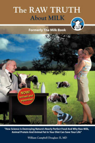 Cover of The Raw Truth about Milk