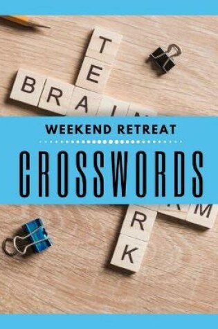 Cover of Weekend Retreat Crosswords