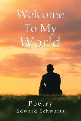 Book cover for Welcome to My World