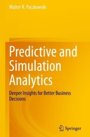 Cover of Predictive and Simulation Analytics