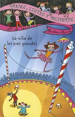 Book cover for Guapas, listas y valientes. La niña de los pies grandes