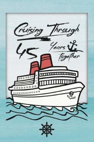 Cover of 45th Anniversary Cruise Journal