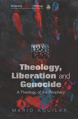 Book cover for Theology, Liberation and Genocide