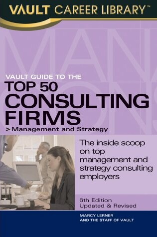 Cover of Vault Guide to the Top 50 Consulting Firms