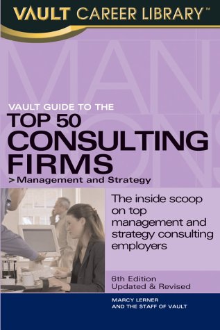 Book cover for Vault Guide to the Top 50 Consulting Firms