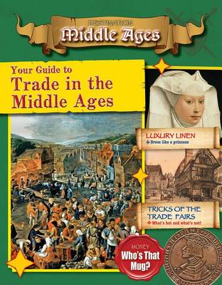 Cover of Your Guide to Trade in the Middle Ages