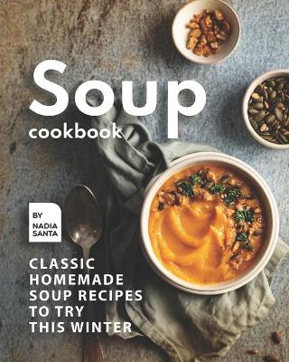 Book cover for Soup Cookbook