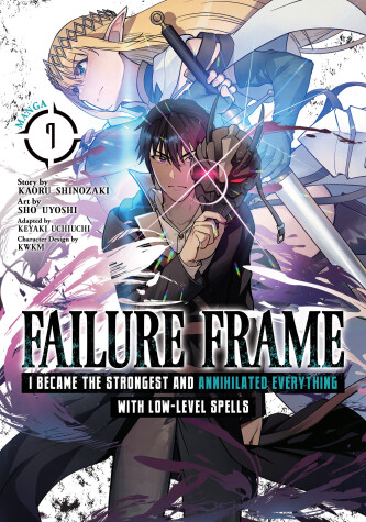 Book cover for Failure Frame: I Became the Strongest and Annihilated Everything With Low-Level Spells (Manga) Vol. 7