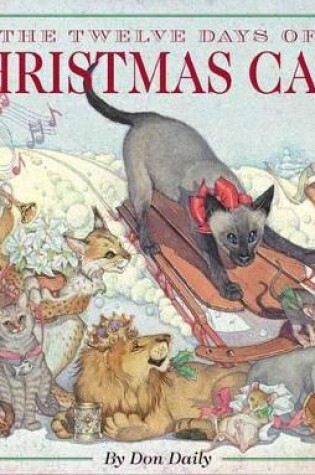 Cover of The Twelve Days of Christmas Cats (Hardcover)