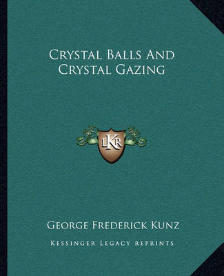 Book cover for Crystal Balls and Crystal Gazing