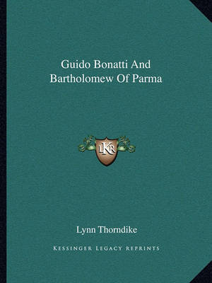 Book cover for Guido Bonatti and Bartholomew of Parma