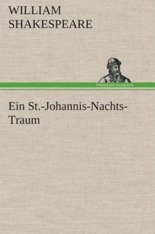 Cover of Ein St.-Johannis-Nachts-Traum